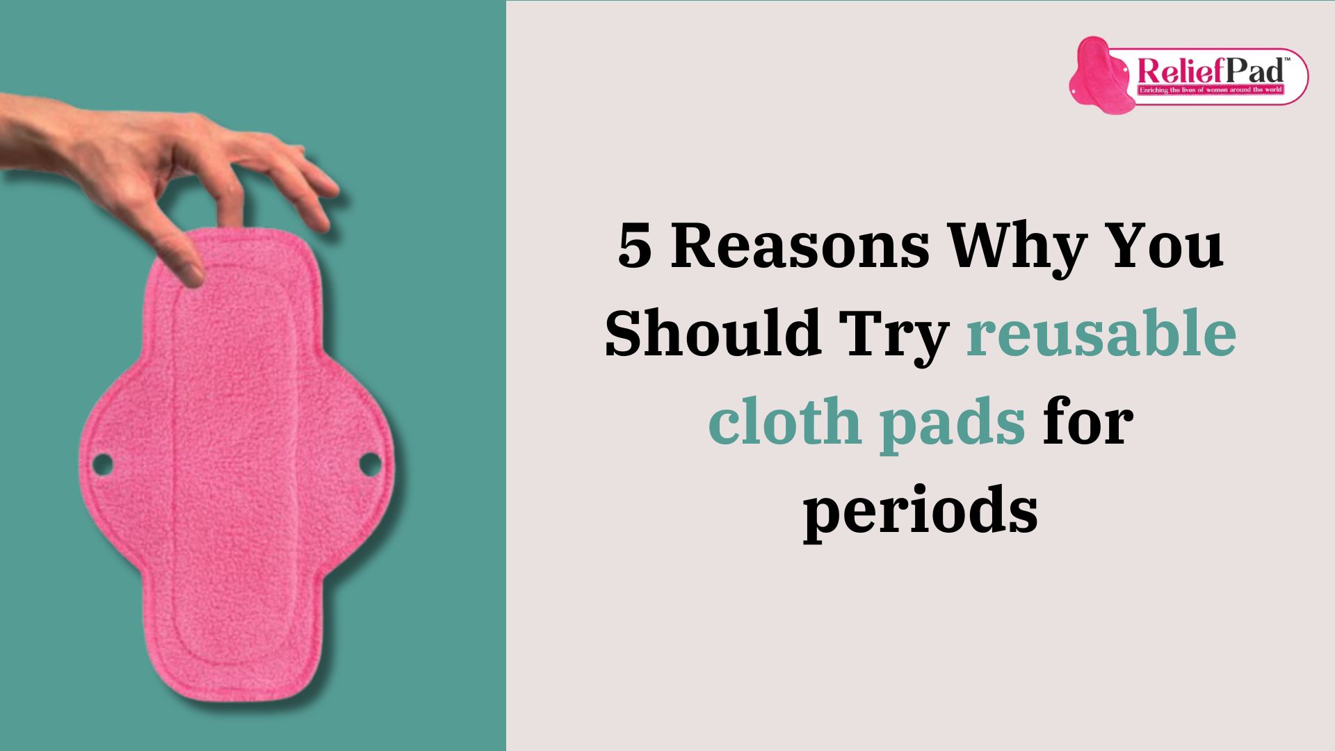 5 Reasons Why You Should Try reusable cloth pads for periods 